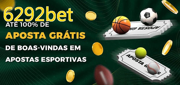 6292betbet Ate 100% de Aposta Gratis