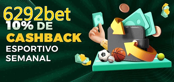 10% de bônus de cashback na 6292bet